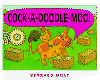 Cock-a-Doodle-Moo